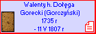 Walenty h. Doga Gorecki (Gorczyski)