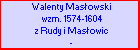 Walenty Masowski wzm. 1574-1604