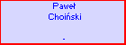 Pawe Choiski