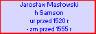 Jarosaw Masowski h Samson