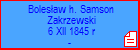 Bolesaw h. Samson Zakrzewski
